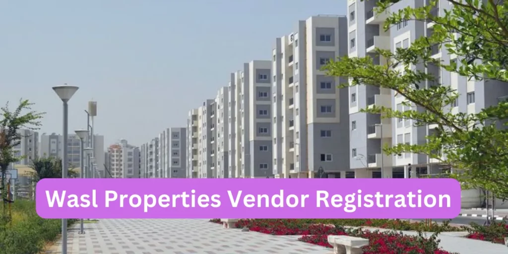 Wasl Properties Vendor Registration