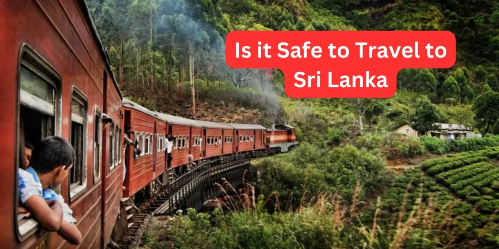 Is it Safe to Travel to Sri Lanka