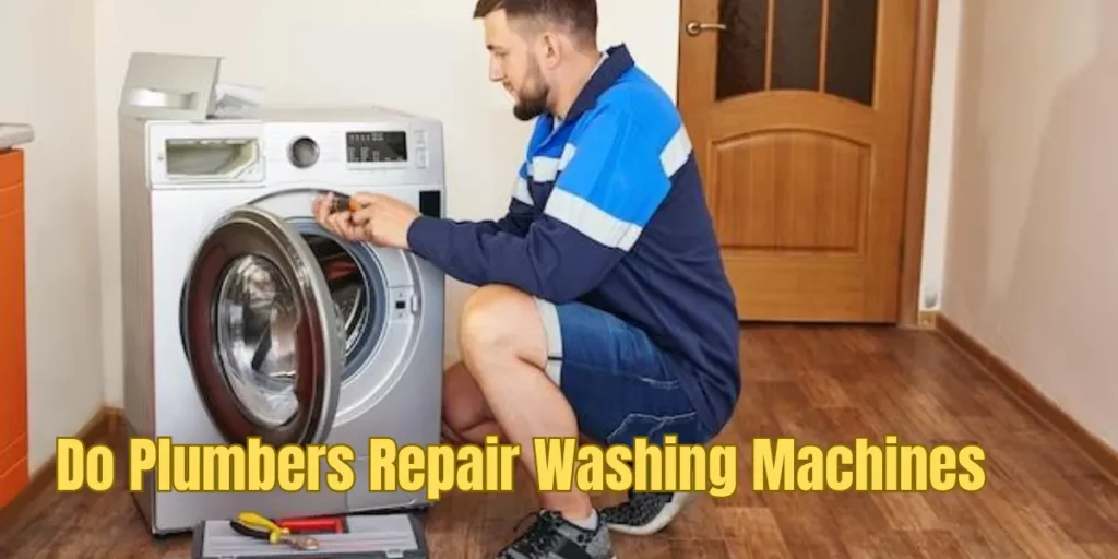 Do Plumbers Repair Washing Machines