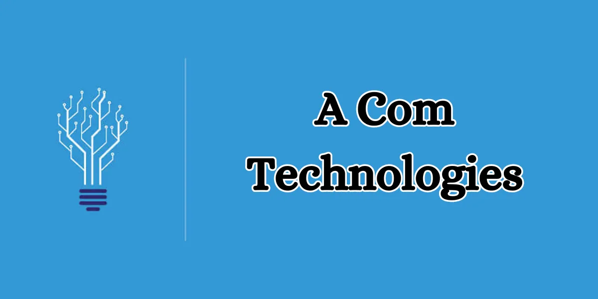 A Com Technologies
