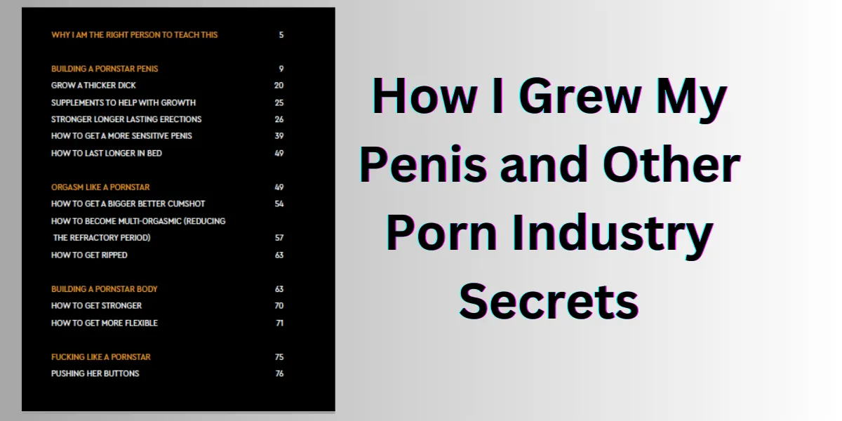 How I Grew My Penis and Other Porn Industry Secrets