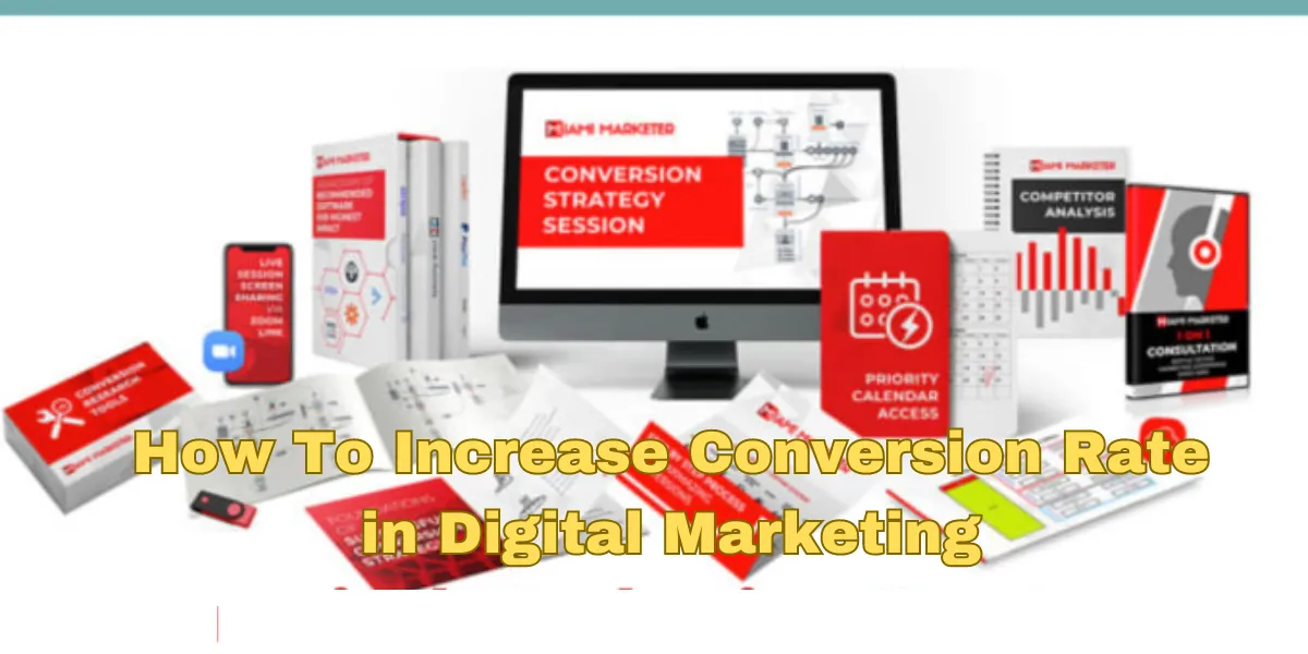 How To Increase Conversion Rate in Digital Marketing